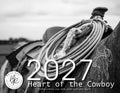 2027 Calendar "Heart of the Cowboy" & "Heartland" (PRE-ORDER) October Delivery