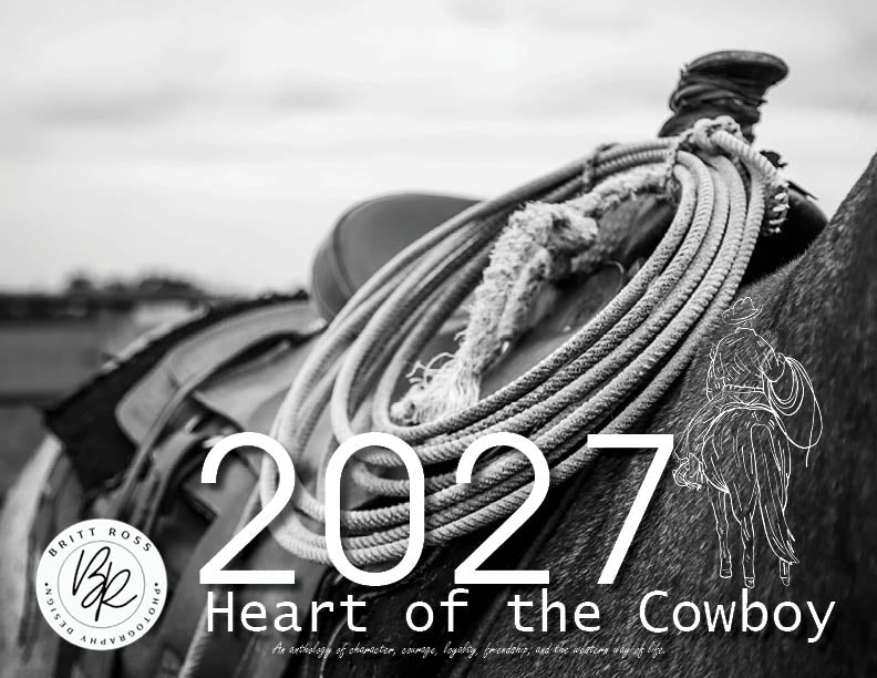 2027 Calendar "Heart of the Cowboy" & "Heartland" (PRE-ORDER) October Delivery